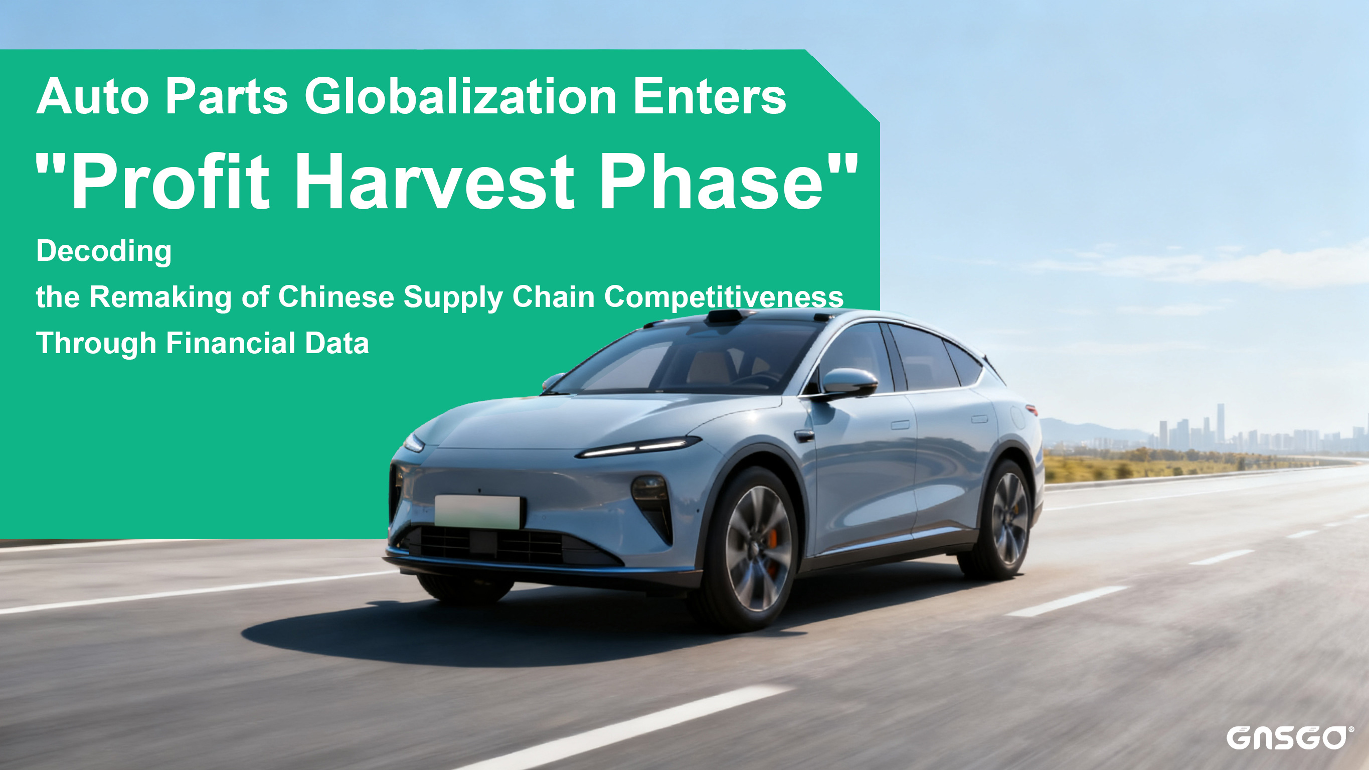 Auto Parts Globalization Enters "Profit Harvest Phase": Decoding the Remaking of Chinese Supply Chain Competitiveness Through Financial Data