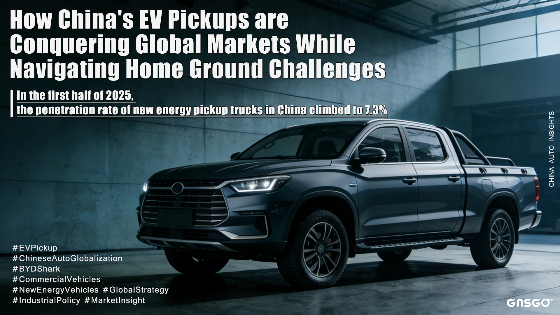How China's EV Pickups are Conquering Global Markets While Navigating Home Ground Challenges