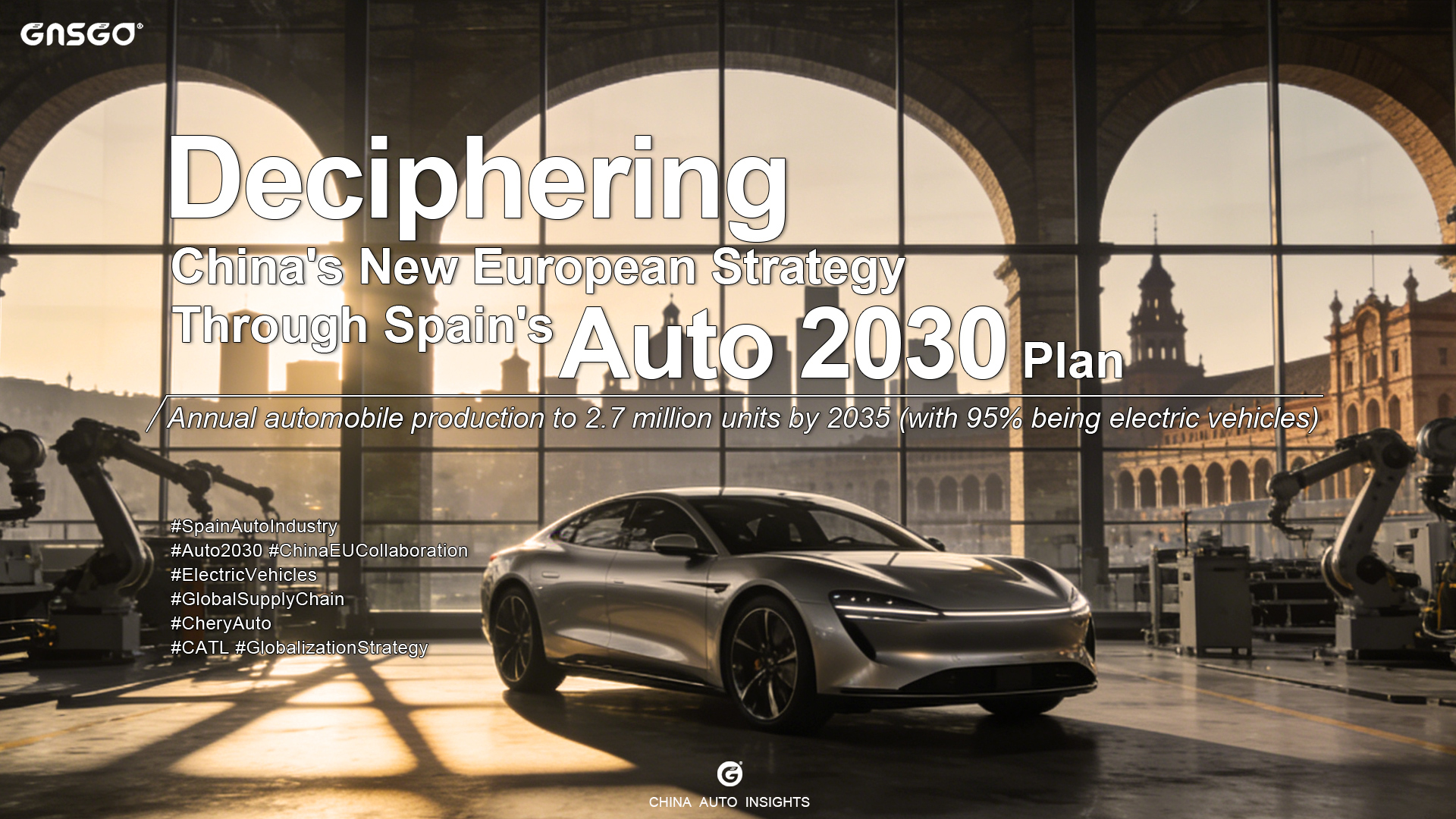 Deciphering China's New European Strategy Through Spain's 'Auto 2030' Plan