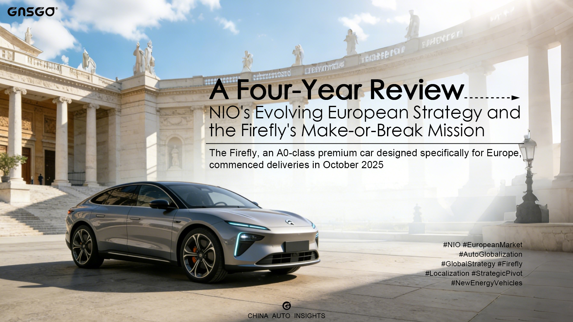 A Four-Year Review: NIO's Evolving European Strategy and the Firefly's Make-or-Break Mission