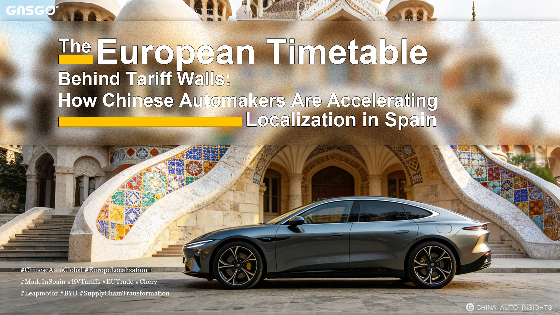 The “European Timetable” Behind Tariff Walls: How Chinese Automakers Are Accelerating Localization in Spain